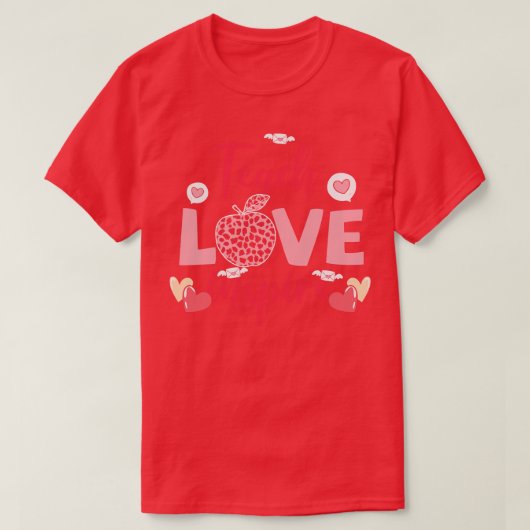 Leer liefde inspireren Leraar Valentijnsdag Gift T-shirt (Design voorkant)