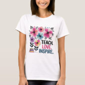 Leer liefde inspireren Shirt | Floral Teacher T-sh (Voorkant)