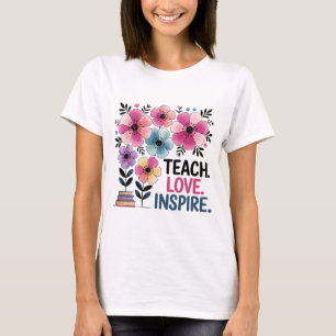 Leer liefde inspireren Shirt   Floral Teacher T-sh