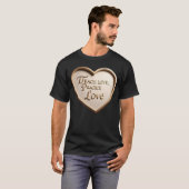 Leer Liefde Oefen Liefde grappig T-shirt (Voorkant volledig)