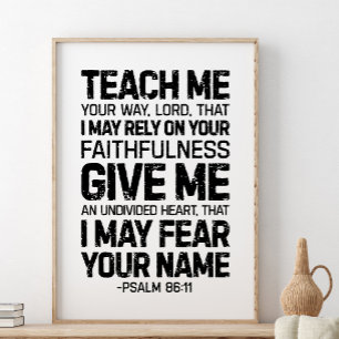 Leer me Uwe Heer, psalm 86:11 Poster