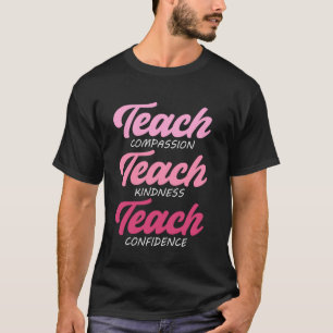 Leer mededogen, vriendelijkheid, vertrouwen, gesch t-shirt