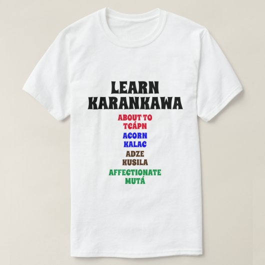 Leer meer over Karankawa, Acorn, Adz, Affectionate T-shirt (Design voorkant)