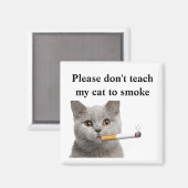 Leer mijn kat alsjeblieft niet te roken magneet (Voorkant / Achterkant)