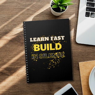 Leer snel, bouw in stilte Motiverende quote Notitieboek