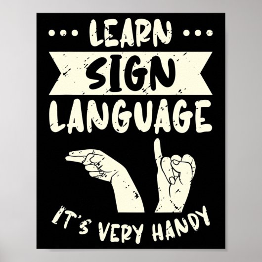 Leer Taal van gebarentaal Het is Zeer handig ASL A Poster (Voorkant)