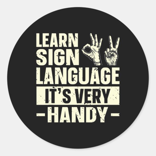 Leer Taal van gebarentaal Het is Zeer handig ASL A Ronde Sticker (Voorkant)