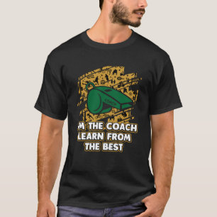 Leer van de Beste coach Gezegden Coaching Quotes T-shirt