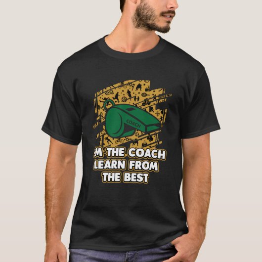 Leer van de Beste coach Gezegden Coaching Quotes T-shirt (Voorkant)