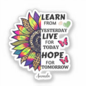 Leer van gisteren citaten regenboog zonnebloem naa sticker (Voorkant)