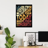 Leer van gisteren, leef voor vandaag poster (Thuiskantoor)