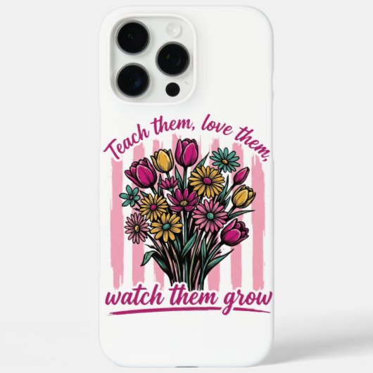 leer ze, hou van ze, zie ze opgroeien Case-Mate iPhone case (Achterkant)