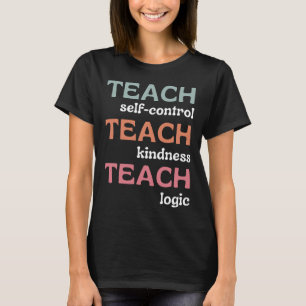 Leer zelfbeheersing en leer vriendelijkheid en log t-shirt