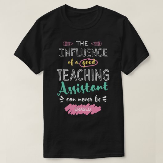 Leerassistent-waardering geeft de invloed t-shirt (Design voorkant)
