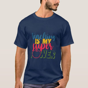 Leerdag doceren is mijn superkracht t-shirt