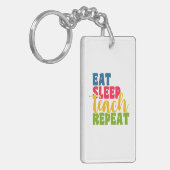 Leerdag Eat Sleep Teach Herhaal Sleutelhanger (Voorkant Links)