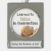 Leerde naar Bake in Quarantine Fun Text Bread Phot Verzilverd Banner Ornament (Voorkant)