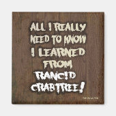 Leerde van Rancid Crabtree Magnet (Voorkant)