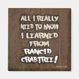 Leerde van Rancid Crabtree Magnet