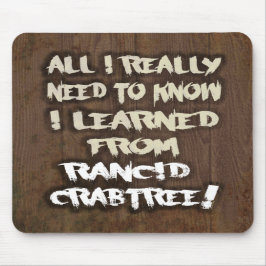 Leerde van Rancid Crabtree Mousepad Muismat