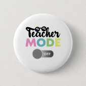 Leerermodus uit grappigheid Afgelopen dag schoolja Ronde Button 5,7 Cm (Voorkant)