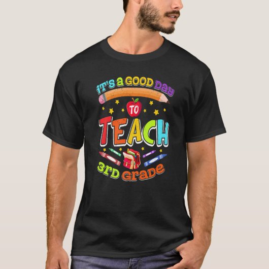 Leerkracht van de derde klas Het is een goede dag  T-shirt (Voorkant)