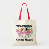 Leerkrachten Creëer Magische NIEUWE Versie Tote Bag (Voorkant)