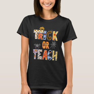Leerkrachten Halloween Trick of Teach Halloween Te T-shirt