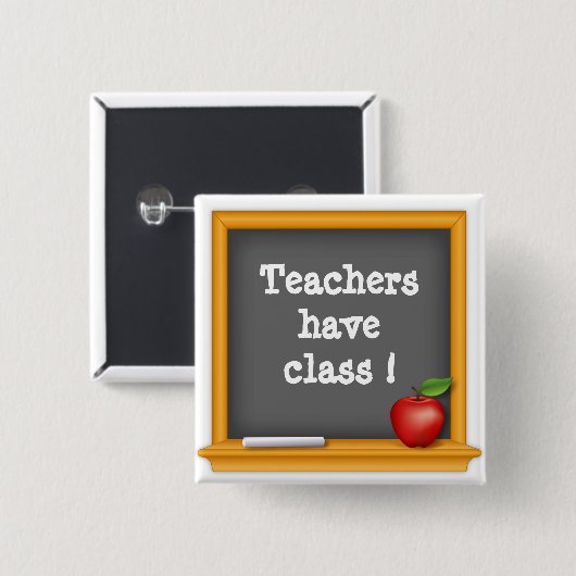 Leerkrachten hebben les! vierkante button 5,1 cm (Voorkant /achterkant)