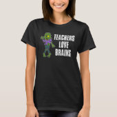 Leerkrachten Liefde Brains Zombie Cartoon T-shirt (Voorkant)