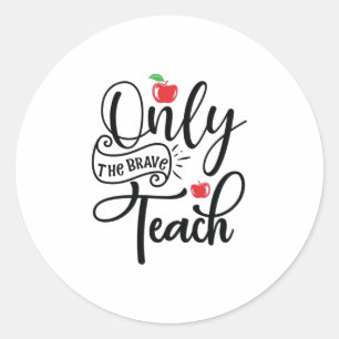 Leerkrachten maken alleen deel uit van de braveler ronde sticker