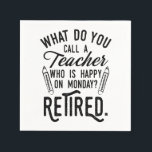Leerkrachten Pensionering Hoofd in ruste Typografi Servet<br><div class="desc">Het gezegde van de docent in ruste dat perfect is voor het cadeau voor de pensionering voor je favoriete collega die een goed gevoel voor humor heeft. Het gezegde op dit moderne cadeau voor gepensioneerden zegt: "Hoe noem je een leraar die gelukkig is op maandag? Gepensioneerd." Bekijk onze winkel voor...</div>