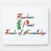 Leerkrachten Plant Seeds of Knowledge Muismat (Voorkant)