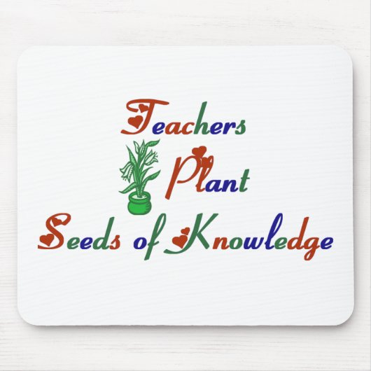 Leerkrachten Plant Seeds of Knowledge Muismat (Voorkant)