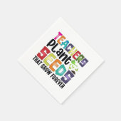 Leerkrachten Plant zaaigoed dat eeuwig groeit Servet (Hoek)