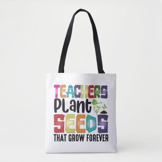 Leerkrachten Plant zaaigoed dat eeuwig groeit Tote Bag (Voorkant)