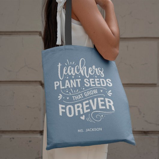 Leerkrachten Plant zaaigoed dat eeuwig groeit Tote Bag