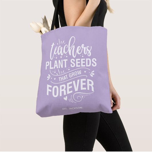 Leerkrachten Plant zaaigoed dat eeuwig groeit Tote Bag