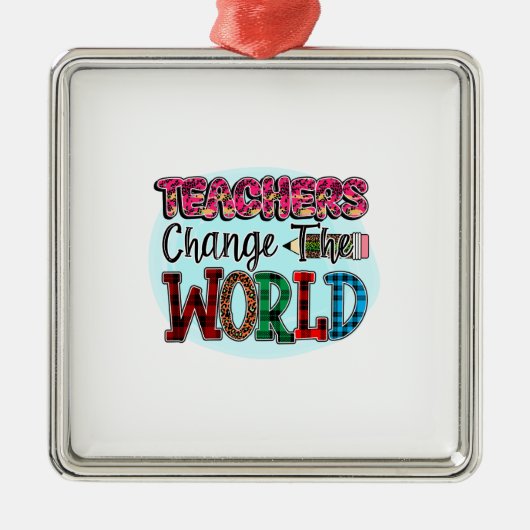 Leerkrachten veranderen de wereld metalen ornament (Voorkant)