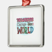 Leerkrachten veranderen de wereld metalen ornament (Links)