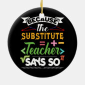 Leerkrachten vervangen grappig terug naar Mannen v Keramisch Ornament (Achterkant)