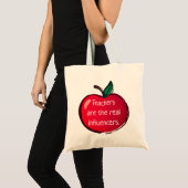 "Leerkrachten zijn de echte invloedssfeer" Tote Bag (Voorkant (product))