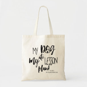 Leerkrachten zijn mijn hond Ate Mijn leson Canvas Tote Bag
