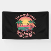 Leerleraar zomerreclassering vereist laatste dag s spandoek (Horizontaal)