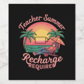 Leerleraar zomerreclassering vereist laatste dag s wijn etiket (Enkel label)