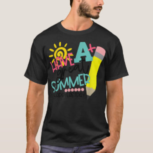 Leerlingen met een geweldige zomergrappigheid t-shirt