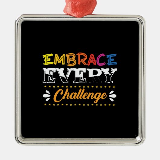 Leerlingencadeau | Elke uitdaging omhelzen Metalen Ornament (Voorkant)