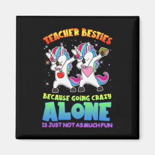 Leerlingencadeau Leraar Besties omdat hij gek wo Magneet