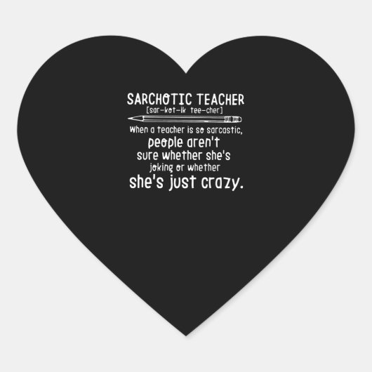 Leerlingencadeau | Sarchotic Teacher Hart Sticker (Voorkant)