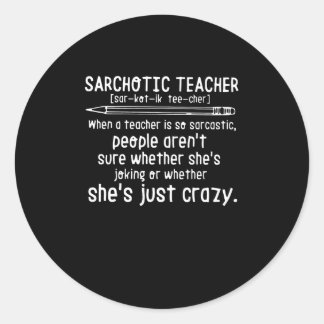 Leerlingencadeau | Sarchotic Teacher Ronde Sticker